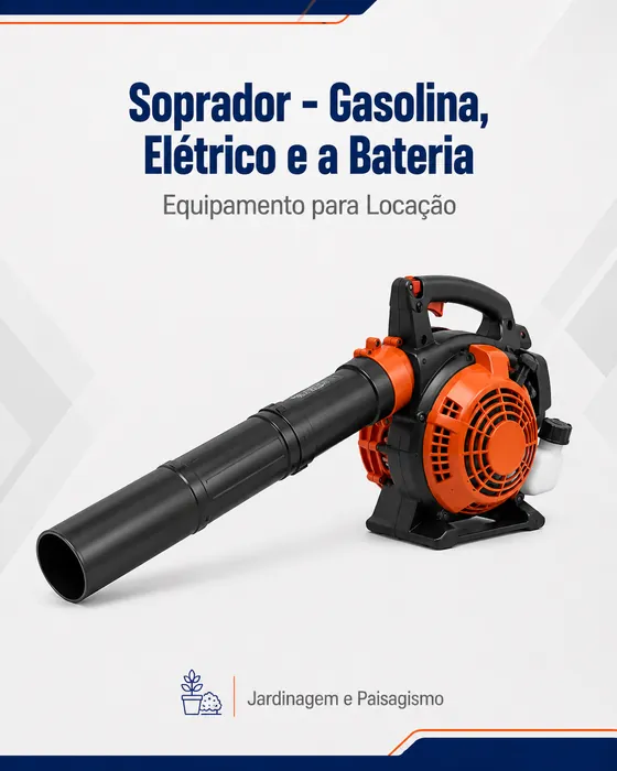 Soprador - Gasolina, Elétrico e a Bateria